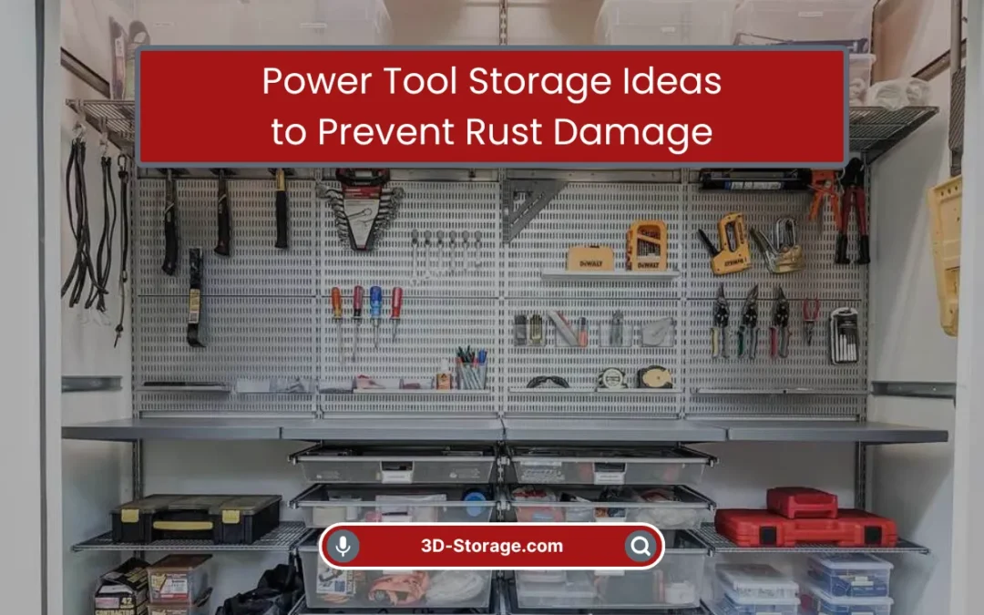 Power Tool Storage Ideas to Prevent Rust Damage (2025)