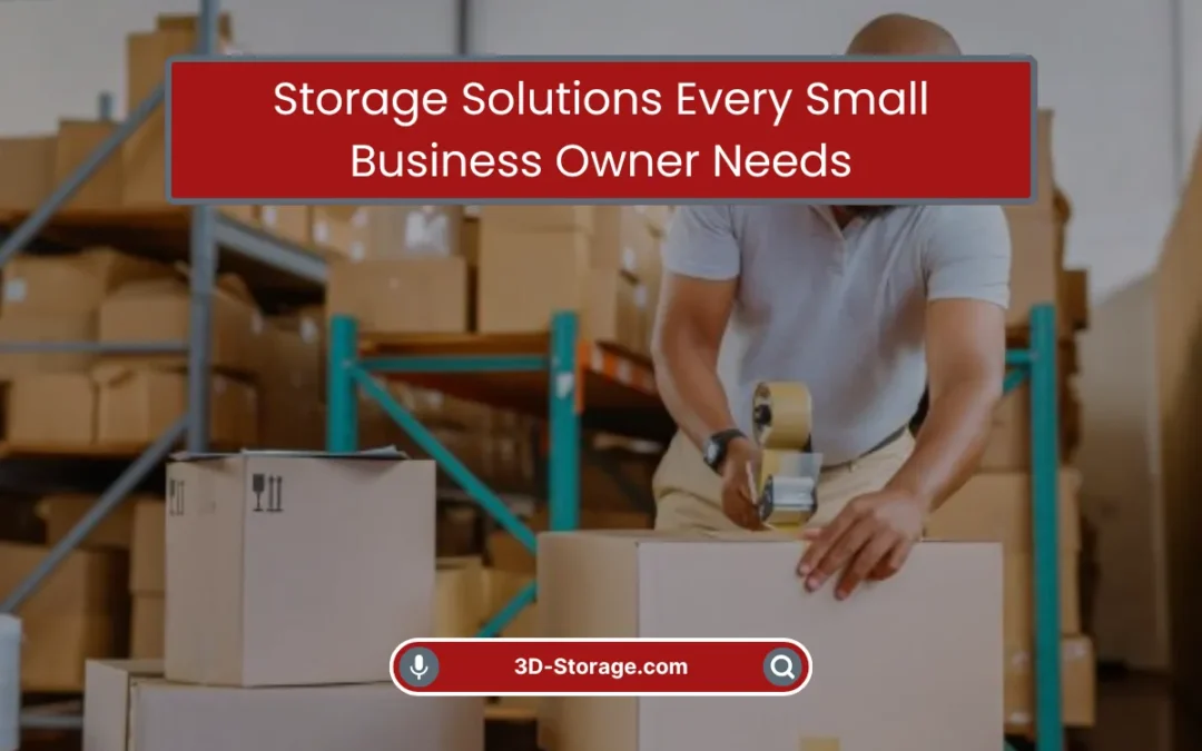 Storage Solutions Every Small Business Owner Needs (2025)