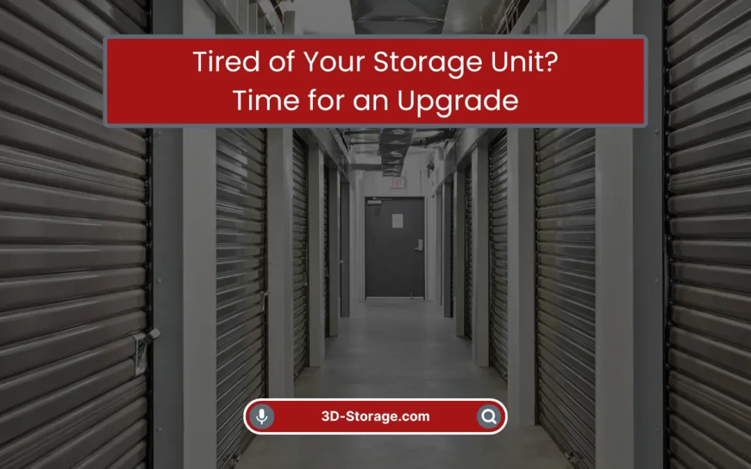 Tired of Your Storage Unit? Time for an Upgrade (2025)