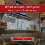 Seasonal Storage for Restaurant Businesses